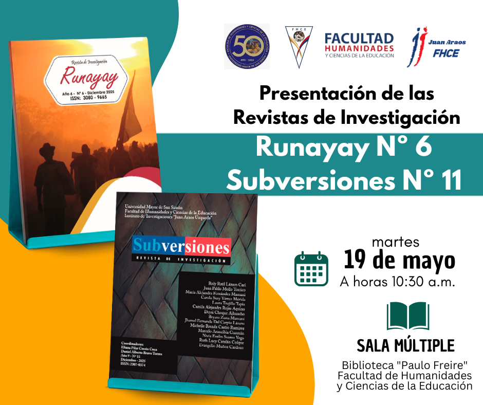 Presentación de las 2 revistas de investigación: Runayay N° 6 y Subversiones N° 11